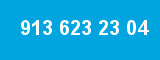 913 623 23 04